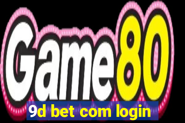 9d bet com login